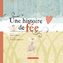 Une histoire de fée